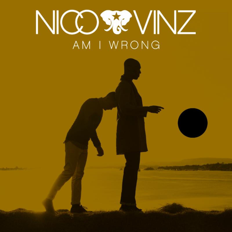 Nico & Vinz « Am i Wrong »