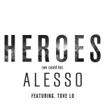 Alesso « Heroes » feat Tove Lo