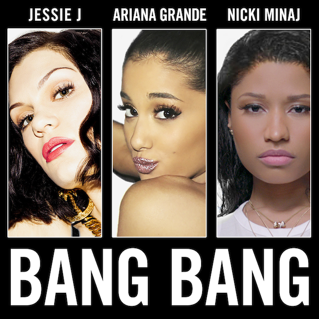 Jessie J « Bang Bang » feat Ariana Grande & Nicki Minaj