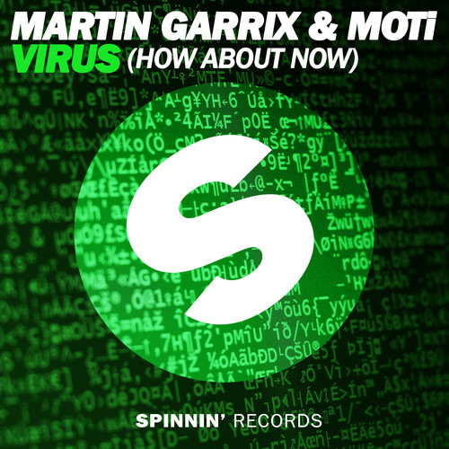 Martin Garrix « Virus » feat MOTi