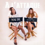 Maude « A L’Attaque » feat Romy M