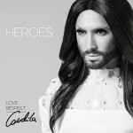 Conchita Wurst « Heroes »