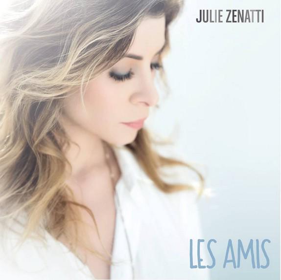 Julie Zenatti « Les Amis »