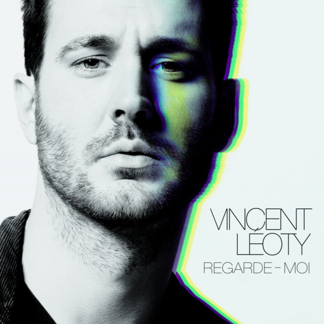 Vincent Léoty « Regarde Moi »