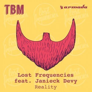 Lost Frequencies « Reality » feat Janieck Devy