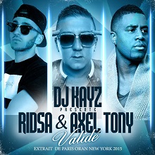 DJ Kayz « Validé » feat RIDSA & Axel Tony