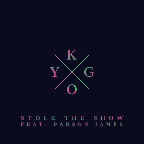 Kygo « Stole The Show » feat Parson James