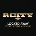 R.City « Locked Away » feat Adam Levine