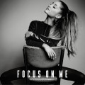 Ariana Grande « Focus »