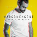 Marco Mengoni « Guerriero »