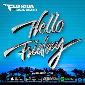 Flo-Rida-Hello-Friday