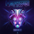 Hardwell « Run Wild » ft. Jake Reese