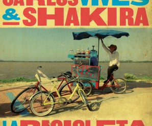 Carlos Vives & Shakira – La Bicicleta