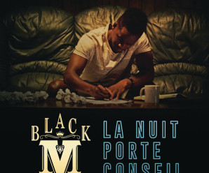 Black M – La Nuit Porte Conseil