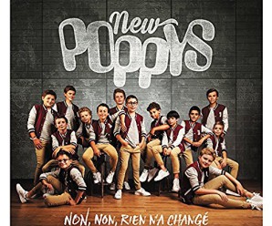 New Poppys – Non, non, rien n’a changé