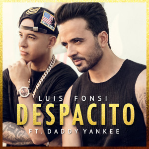 Despacito ft. Daddy Yankee