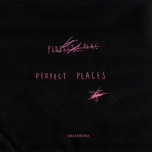 Lorde-Perfect-Places