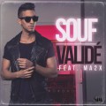 Souf feat Ma2x « Validé »