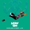 Major Lazer & DJ Snake « Lean On »