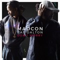 Madcon « Don’t Worry » feat Ray Dalton