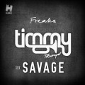 Timmy Trumpet & Savage « Freaks »