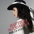 Battista Acquaviva « Bella Ciao »