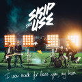 Skip The Use – I Was Made For Loving You (My Team)