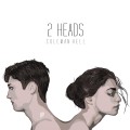Coleman Hell – 2 Heads